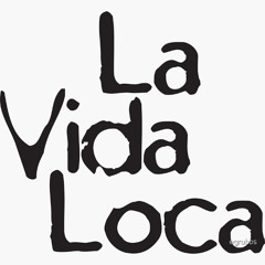 livinlavidaloca