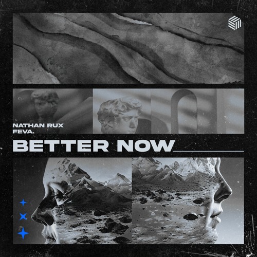 Nathan Rux & Feva. - Better Now