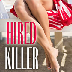 DOWNLOAD EPUB 📬 Hired Killer (Biscayne Bay Mystery Series Book 1) by  Deborah Brown