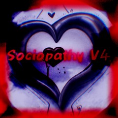 Sociopathy V4 (Original)
