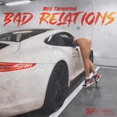 Bad Relations (IG: @Beztarantino)