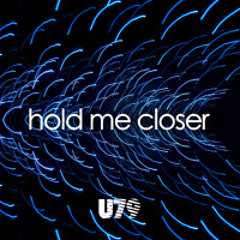 Hold Me Closer