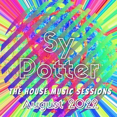 The House Music Sessions - August 2022