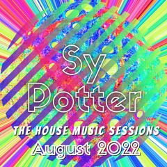 The House Music Sessions - August 2022