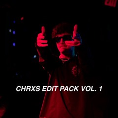 CHRXS EDIT PACK VOL. 1