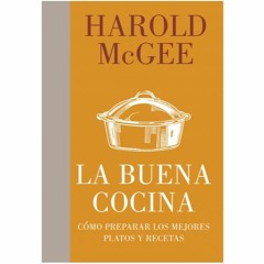 Descargar La Cocina Y Los Alimentos De Harold McGee.rar