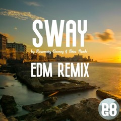 Sway - EDM Remix (Rosemary Clooney y Pérez Prado)