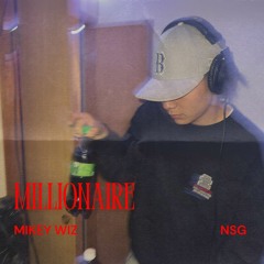 Millionaire(Mikey wiz)
