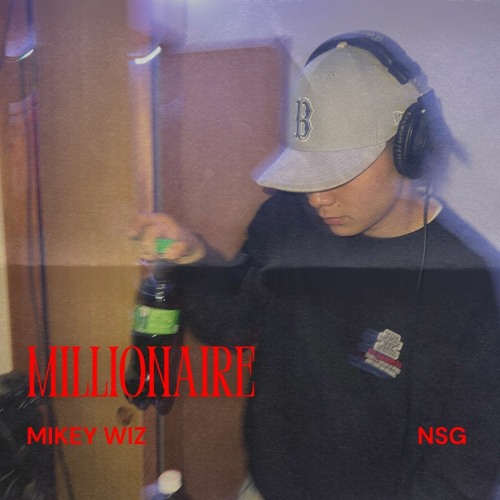 Millionaire(Mikey wiz)