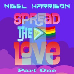 Spread the Love - Part One (recorded live)