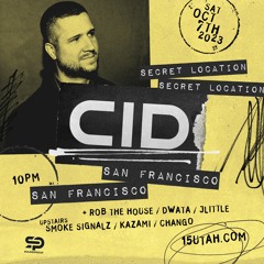 Kazami CID Open October 7, 2023 @ San Francisco Secret Location