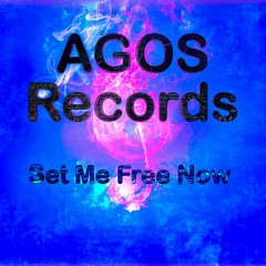 AGOS Records - Set Me Free