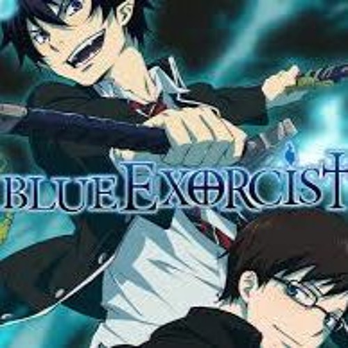 Stream Phoenix Kilos Old Listen To Blue Exorcist Ost And Songs Playlist Online For Free On Soundcloud Stream Phoenix Kilos Old Listen To Blue Exorcist Ost And Songs Playlist Online For Free On Soundcloud