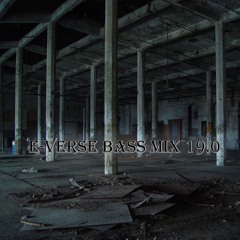 E-verse Bass Mix 19.0 ( Early Hardstyle