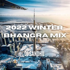 2022 Winter Bhangra Mix | DJ SANDHU