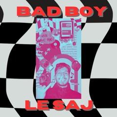 BAD BOY (FREE DL)