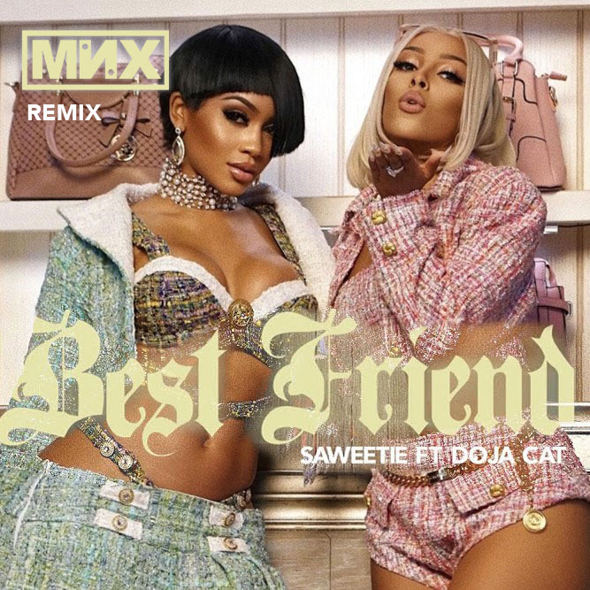 Saweetie Ft. Doja Cat – Best Friend (MNX Remix) Dirty