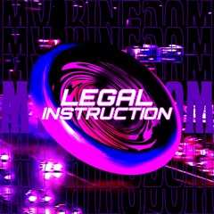 [LEGAL INSTRUCTION OST] - MY KINGDOM: A New Destiny (ft. Tyriatedx)