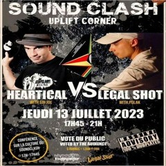 Heartical Vs Legal Shot 7/23 (Dub Camp Sound Clash)