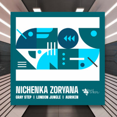 Nichenka Zoryana - Gray Step [Liquid Brilliants] PREMIERE