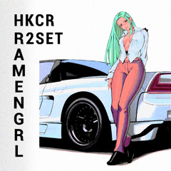 HKCR R2SET - ramenGRL