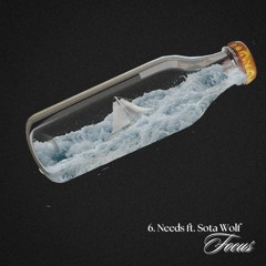 Needs ft. Sota Wolf