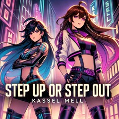 Step Up Or Step Out