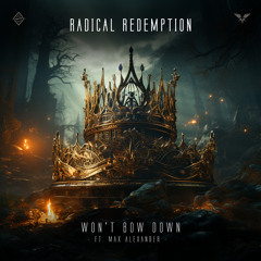 Won't Bow Down (feat. Max Alexander)