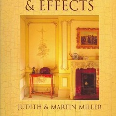 Read EPUB 🧡 Period Finishes and Effects by  Judith Miller &  Martin Miller [EBOOK EP