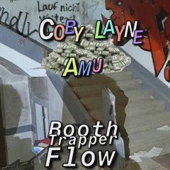 Coby Layne x Amu - BOOTHTRAPPERFLOW (prod. by mzle., DelVitalieu)