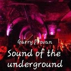Sound of the underground