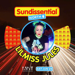 Lil Miss Jules - Sundissential North - 29th June 2024.mp3