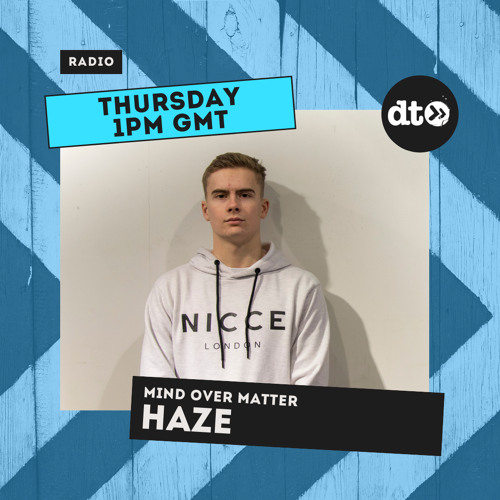 Mind Over Matter with Haze