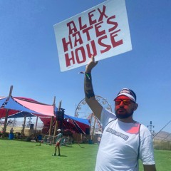 Alex Hates House