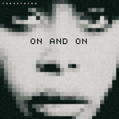 on and on (<3 remix)