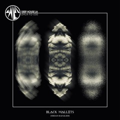 FREE DL: Jordan Rafailidis - Black Mallets (Original Mix)