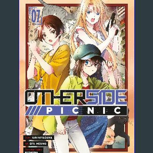 Stream Download Ebook 🌟 Otherside Picnic 07 (Manga) eBook PDF by  Sprucehery