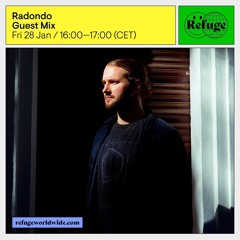 Radondo Guest Mix @ Refuge Worldwide 28/01/2022