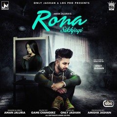 Rona Sikhjegi  Aman Jaluria
