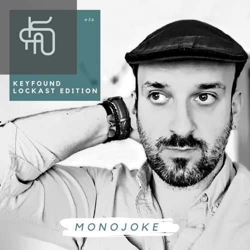#36 Keyfound Lockast Edition - Monojoke