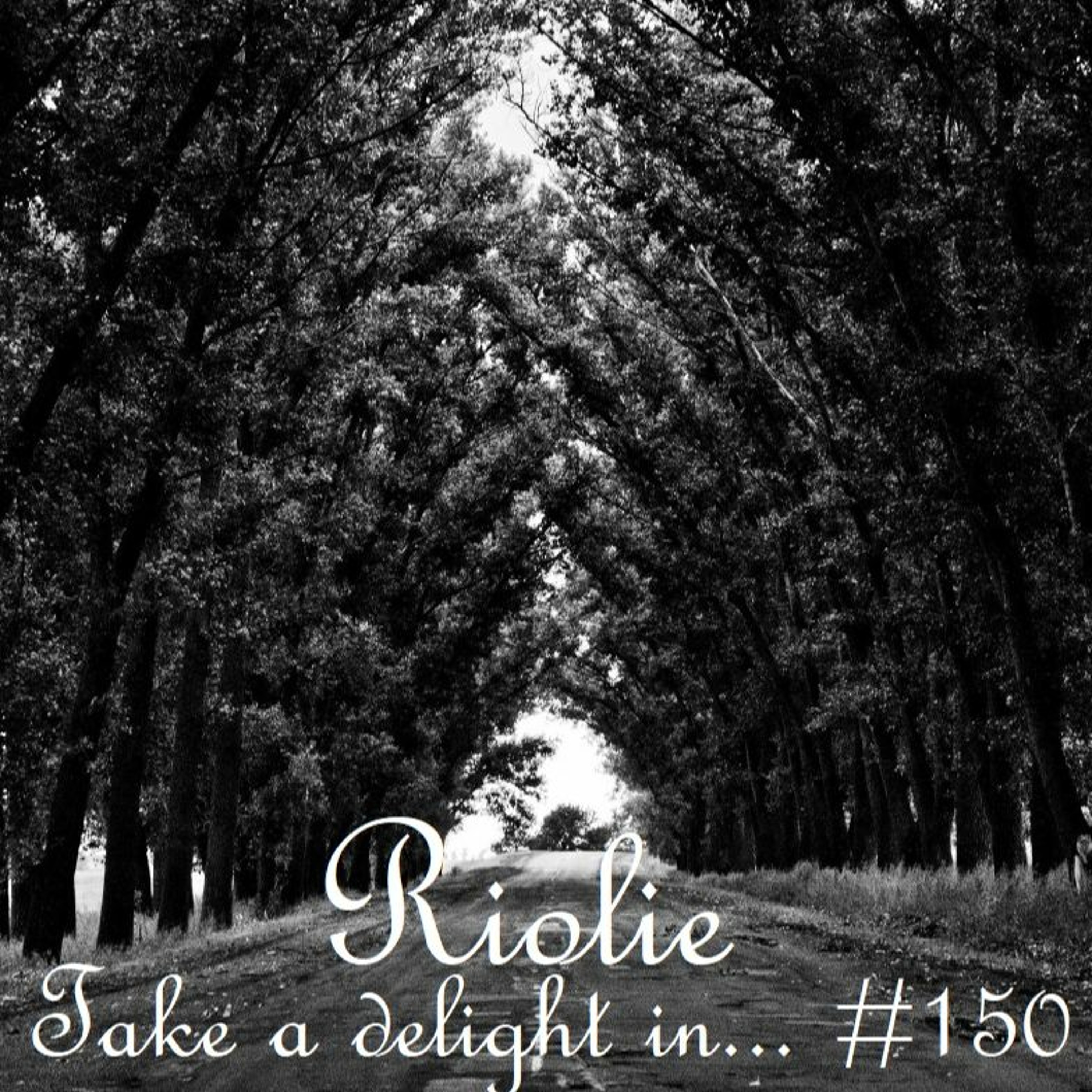 Take a delight in