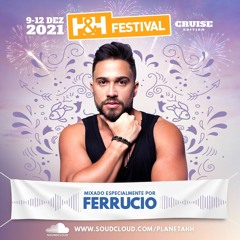 Ferrucio - H&H Festival 2021 (Cruise Edition)