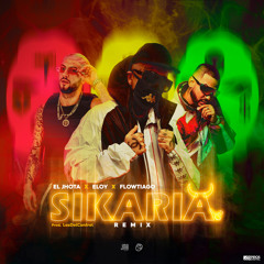 Sikaria (Remix)
