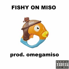 Fishy on Miso