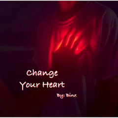 Change Your Heart