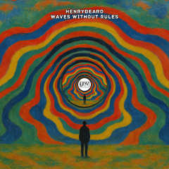 Promo | Henrybeard - Waves Without Rules [YHV Records]