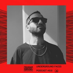 Amir Teymouri - Underground Faces Podcast #010
