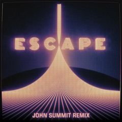 Kx5 - Escape (John Summit Remix) [Extended Mix]
