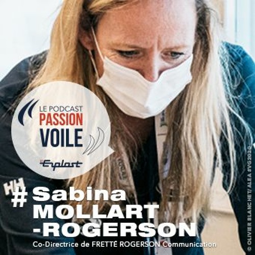 Podcast PASSION VOILE by ERPLAST - Sabina MOLLART-ROGERSON