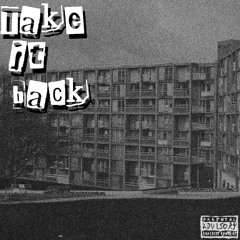 Take It Back Ft. BobbybPhoolan
